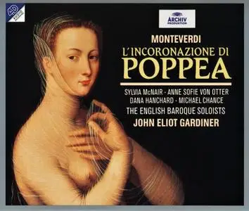 John Eliot Gardiner, The English Baroque Soloists - Claudio Monteverdi: L'incoronazione di Poppea (1996)