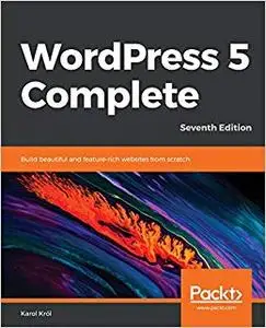 WordPress 5 Complete, 7th Edition (repost)