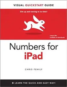 Numbers for iPad Visual QuickStart Guide