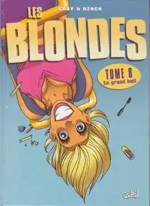 Les blondes 8 - Le grand huit