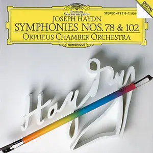Orpheus Chamber Orchestra - Joseph Haydn: Symphonies 78 & 102 (1990)