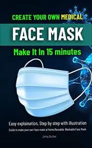 CREATE YOUR OWN MEDICAL FACE MASK