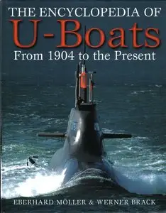 The Encyclopedia of U-Boats: From 1904 to the Present (repost)