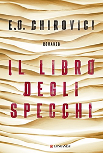 Il libro degli specchi - E.O. Chirovici