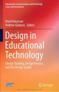 Design in Educational Technology: Design Thinking, Design Process, and the Design Studio [Repost]