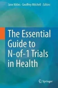 The Essential Guide to N-of-1 Trials in Health [Repost]