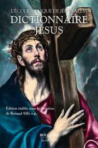 Renaud Silly, "Dictionnaire Jésus" (repost)