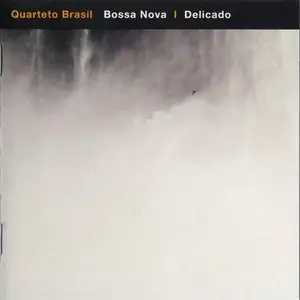 Quarteto Brasil - Bossa Nova-Delicado (2007) {KOB 10016}