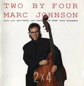 Marc Johnson - Two by Four (1989)