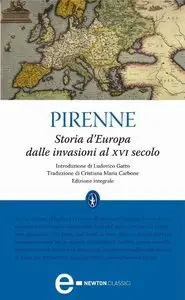 Storia d'Europa dalle invasioni al XVI secolo di Henri Pirenne