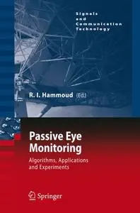 Passive Eye Monitoring: Algorithms, Applications and Experiments