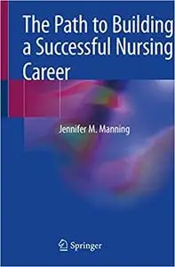 The Path to Building a Successful Nursing Career