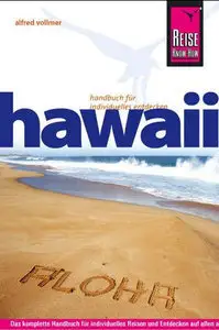 Hawaii: Das komplette Handbuch für individuelles Reisen und Entdecken auf allen acht Hawaii-Inseln (repost)