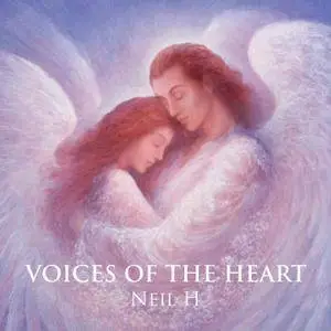 Neil H - Voices of the Heart (2013)