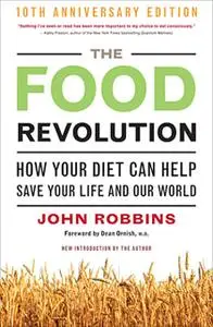 «The Food Revolution» by John Robbins