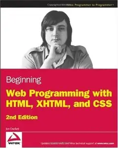 Beginning Web Programming with HTML, XHTML, and CSS (Repost)