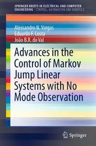 Advances in the Control of Markov Jump Linear Systems with No Mode Observation (Repost)
