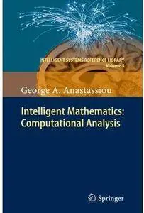 Intelligent Mathematics: Computational Analysis [Repost]