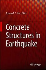 Concrete Structures in Earthquake