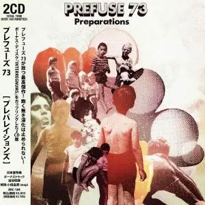 Prefuse 73 - Preparations (2007) [2CD Japanese Edition]