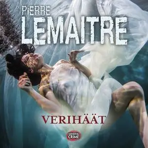 «Verihäät» by Pierre Lemaitre