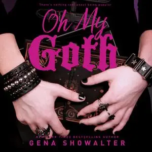 «Oh My Goth» by Gena Showalter