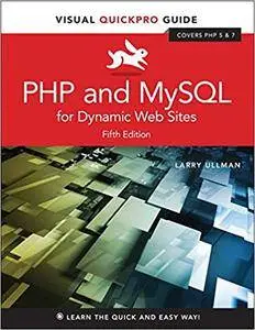 PHP and MySQL for Dynamic Web Sites: Visual QuickPro Guide (5th Edition)