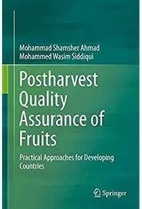 Postharvest Quality Assurance of Fruits: Practical Approaches for Developing Countries