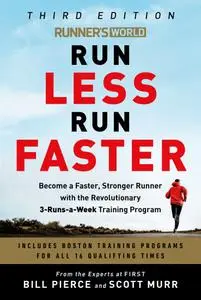 Runner's World Run Less Run Faster, 3rd Edition