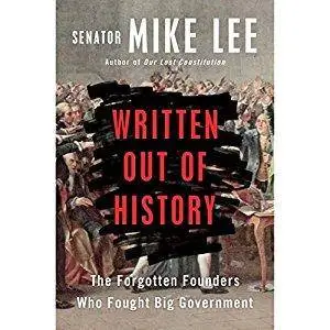 Written Out of History: The Forgotten Founders Who Fought Big Government [Audiobook]