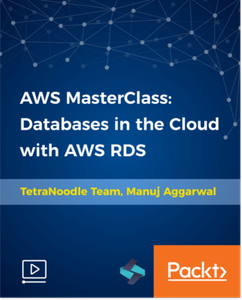AWS MasterClass: Databases in the Cloud with AWS RDS