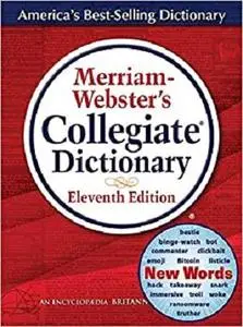 Merriam-Webster's Collegiate Dictionary, 11th Edition, Jacketed Hardcover, Indexed, 2020 Copyright