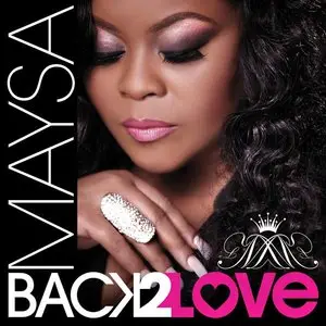 Maysa - Back 2 Love (2015)