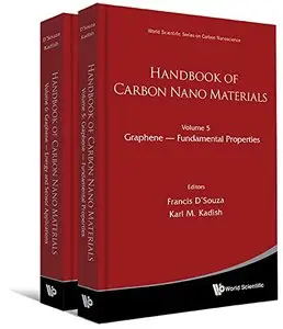 Handbook of Carbon Nano Materials: (In 2 Volumes) Volume 5: Graphene - Fundamental Properties Volume 6: Graphene...