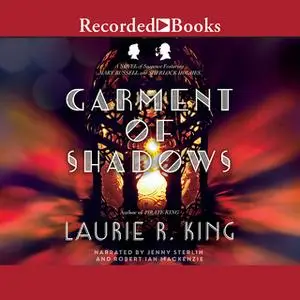 «Garment of Shadows» by Laurie R. King