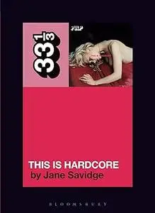 Pulp's This Is Hardcore