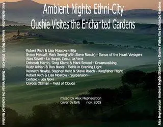 Hephaestion's Ambient Nights - Ethni City - Oushie Visites the Enchanted Gardens (2005)