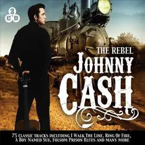 Johnny Cash - Johnny Cash The Rebel (2013)
