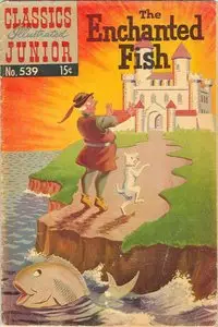 The Enchanted Fish - Classics Illustrated Junior - 539
