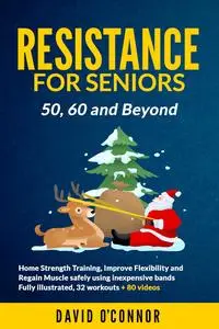 Resistance Bands For Seniors 50, 60 and Beyond