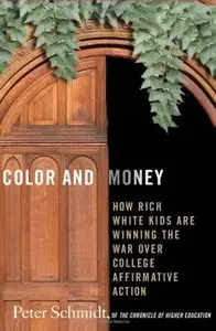 Color and Money: How Rich White Kids Are Winning the War over College Affirmative Action [Repost]