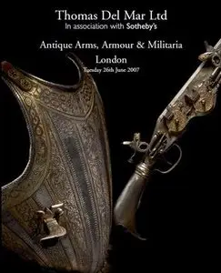 Antique Arms, Armour & Militaria (Thomas Del Mar №4)