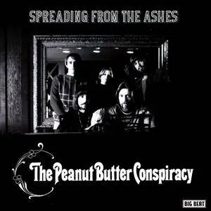 The Peanut Butter Conspiracy - Spreading From The Ashes (2005)