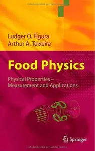 Food Physics: Physical Properties - Measurement and Applications