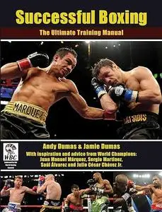 Successful Boxing: The Ultimate Training Manual (Repost)