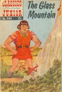 The Glass Mountain - Classics Illustrated Junior - 545