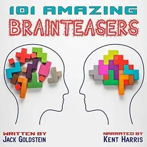 101 Amazing Brainteasers [Audiobook]