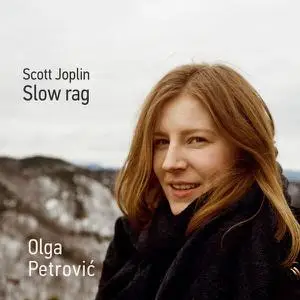 Olga Petrovic - Scott Joplin Slow rag (2022) [Official Digital Download 24/192]