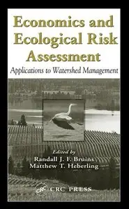 Economics and Ecological Risk Assessment by Randall J. F. Bruins [Repost]