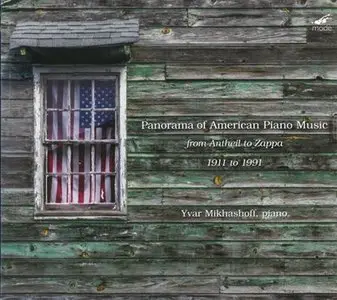 Panorama Of American Piano Music - Yvar Mikhashoff (2013)